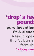 drop a few pounds pure inventions fit and slender